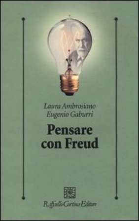 Pensare con Freud Laura Ambrosiano