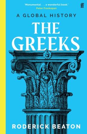 Greeks - A Global History - Bok av Professor Prof Roderick Beaton - Pocket