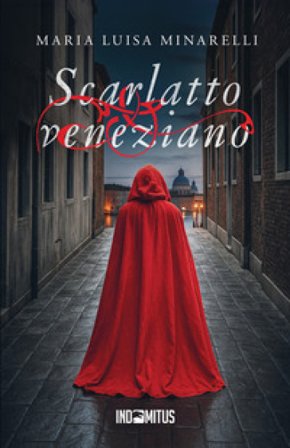 Scarlatto veneziano Maria Luisa Minarelli