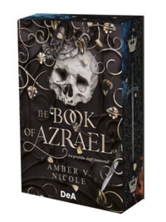 The book of Azrael. La profezia degli immortali. Booklover approved Amber V. Nicole