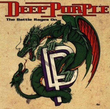The battle rages on Deep Purple