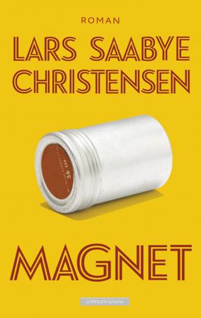 Magnet - Bok av Lars Saabye Christensen - Hardback