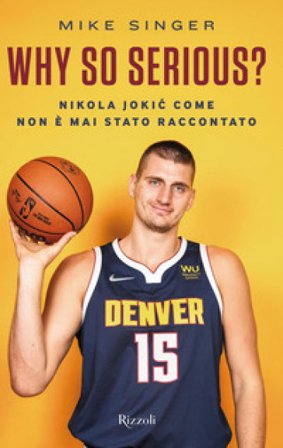 Why so serious? Nikola Jokic come non è mai stato raccontato Mike Singer