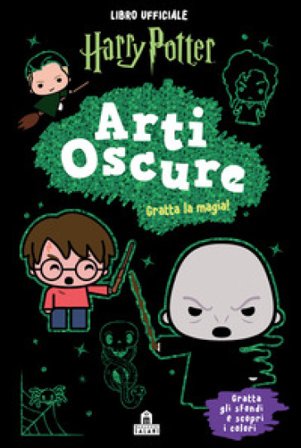 Harry Potter. Arti oscure. Gratta la magia J. K. Rowling