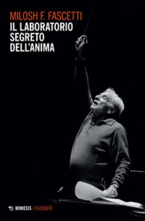 Il laboratorio segreto dell'anima Milosh Filippo Fascetti