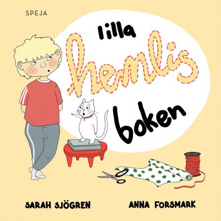 Lilla hemlis-boken - Bok av Sarah Sjögren & Anna Forsmark - Inbunden