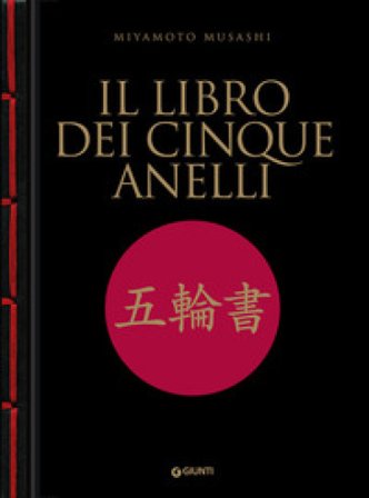 Il libro dei cinque anelli Musashi Miyamoto