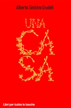 Una casa Alberto Sinistro Crudeli