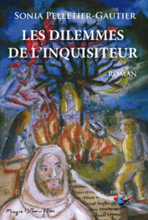 Le dilemmes de l'Inquisiteur Sonia Pelletier-Gautier