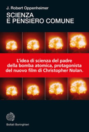 Scienza e pensiero comune Robert J. Oppenheimer