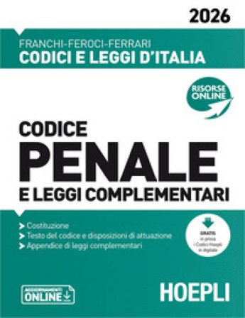 Codice penale e leggi complementari 2026. Nuova ediz. Luigi Franchi