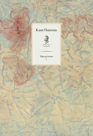 Taler på torvet I - Bok av Knut Hamsun - Hardback