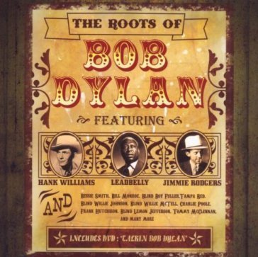 Roots of bob dylan +dvd NA