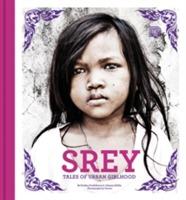 Srey : tales of urban girlhood - Bok av Johanna Hallin & Evelina Fredriksson - Inbunden