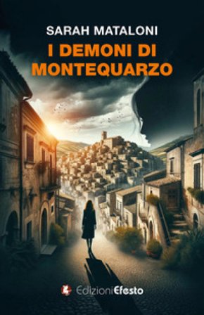 I demoni di Montequarzo Sarah Mataloni