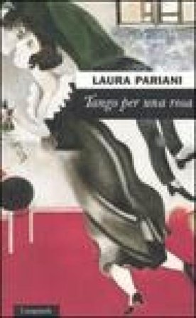 Tango per una rosa Laura Pariani