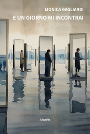 Ed un giorno mi incontrai Monica Gagliardi