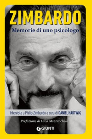 Memorie di uno psicologo Philip Zimbardo