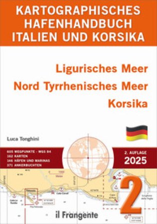 Kartografisches hafenhandbuch 2 Ligurisches Meer nördliches Tyrrhenisches Meer Korsika. Auch online verfügbar Luca Tonghini