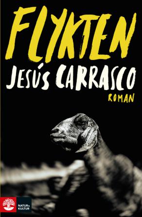 Flykten - Bok av Jesús Carrasco - Pocket