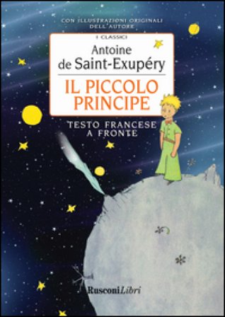 Il piccolo principe Antoine de Saint-Exupéry