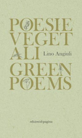 Poesie vegetali-Green poems. Ediz. italiana e inglese Lino Angiuli