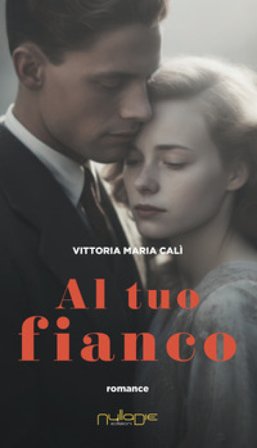 Al tuo fianco Vittoria Maria Calì