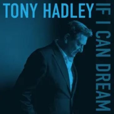 If i can dream Tony Hadley