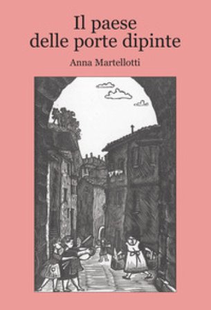 Il paese delle porte dipinte Anna Martellotti