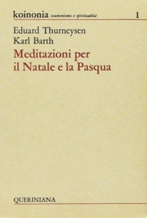 Meditazioni per il Natale e per la Pasqua Karl Barth
