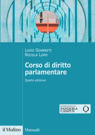 Corso di diritto parlamentare. Nuova ediz. Luigi Gianniti