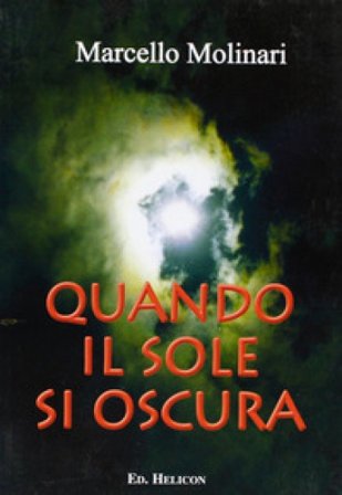Quando il sole si oscura Marcello Molinari