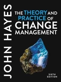 The Theory and Practice of Change Management, ISBN: 9781352012538