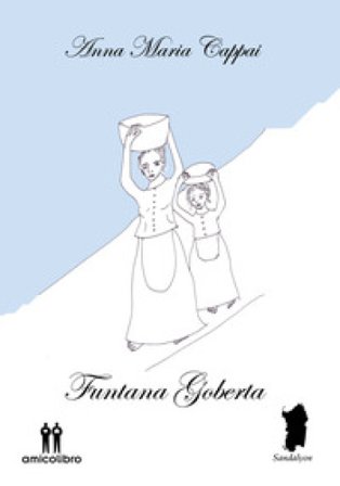 Funtana Goberta Anna Maria Cappai