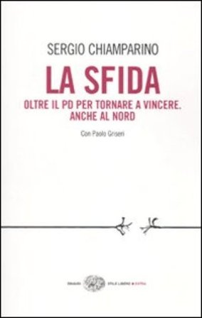 La sfida. Oltre il PD per tornare a vincere. Anche al Nord Sergio Chiamparino