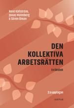 Den kollektiva arbetsrätten, ISBN: 9789177370529