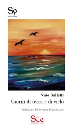 Giorni di terra e di cielo Nino Balletti