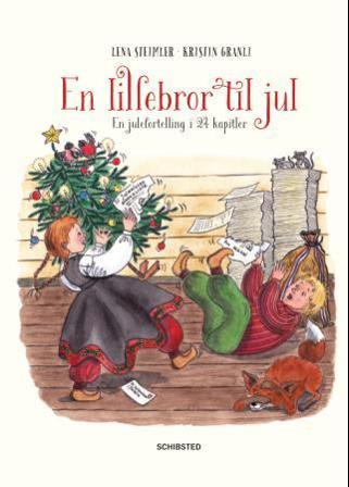 En lillebror til jul - Bok av Lena Steimler - Hardback