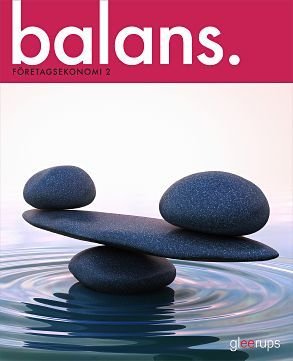 Balans Företagsekonomi 2 Övningar