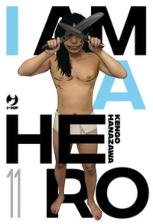 I am a hero. Nuova ediz.. Vol. 11 Kengo Hanazawa