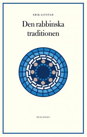 Den rabbinska traditionen - Bok av Erik Alvstad - Häfte