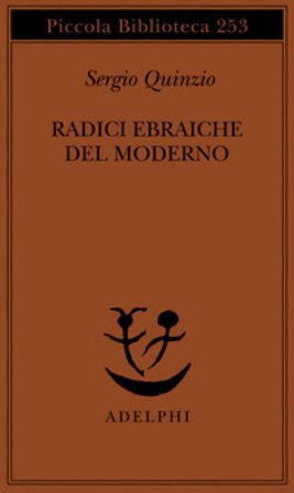 Radici ebraiche del moderno Sergio Quinzio