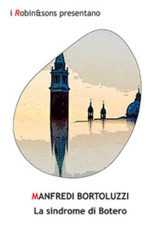 La sindrome di Botero Manfredi Bortoluzzi