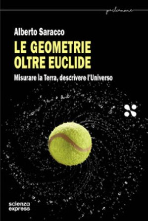 Le geometrie oltre Euclide Alberto Saracco