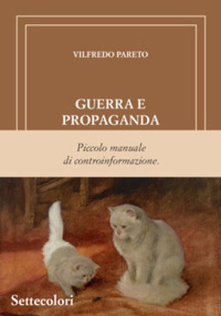 Guerra e propaganda Vilfredo Pareto