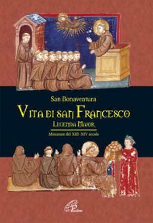 Vita di san Francesco. Legenda major Bonaventura (san)
