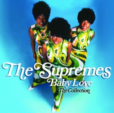 Baby love -the collection Supremes