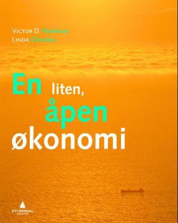 En liten, åpen økonomi - Bok av Victor D. Norman & Linda Orvedal - Paperback