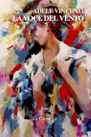 La voce del vento Adele Vincenti