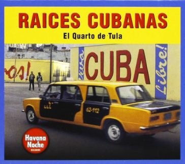 El quarto de tula Raices Cubanas